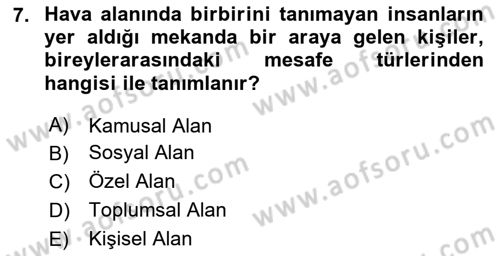 Bireyler Arası İletişim Dersi 2024 - 2025 Yılı Yaz Okulu Sınav Soruları 7. Soru