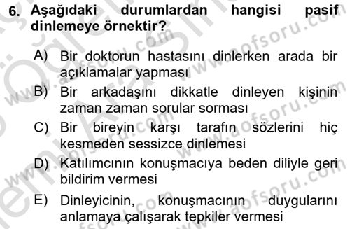 Bireyler Arası İletişim Dersi 2025 - 2026 Yılı (Vize) Ara Sınav Soruları 6. Soru