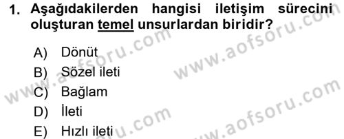 Bireylerarası İletişim Dersi 2017 - 2018 Yılı (Vize) Ara Sınavı 1. Soru