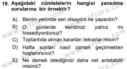 Bireylerarası İletişim Dersi 2017 - 2018 Yılı (Vize) Ara Sınavı 19. Soru