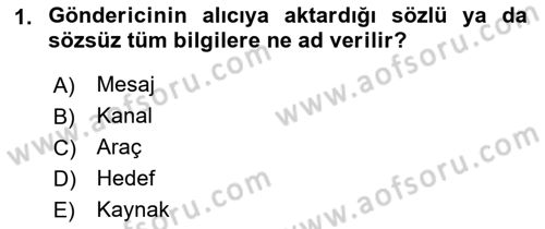 Bireylerarası İletişim Dersi 2018 - 2019 Yılı Yaz Okulu Sınavı 1. Soru