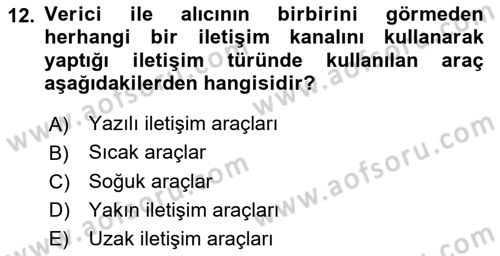 Bireylerarası İletişim Dersi 2018 - 2019 Yılı Yaz Okulu Sınavı 12. Soru