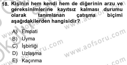 Bireylerarası İletişim Dersi 2018 - 2019 Yılı Yaz Okulu Sınavı 18. Soru