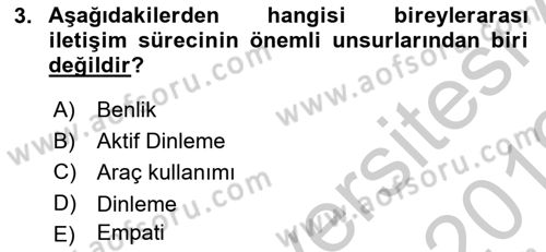 Bireylerarası İletişim Dersi 2018 - 2019 Yılı Yaz Okulu Sınavı 3. Soru