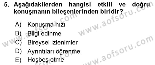 Bireylerarası İletişim Dersi 2018 - 2019 Yılı Yaz Okulu Sınavı 5. Soru