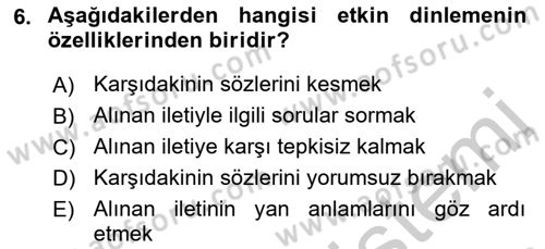 Bireylerarası İletişim Dersi 2018 - 2019 Yılı Yaz Okulu Sınavı 6. Soru