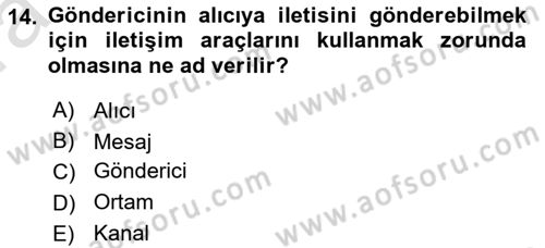 Bireylerarası İletişim Dersi 2019 - 2020 Yılı (Vize) Ara Sınavı 14. Soru