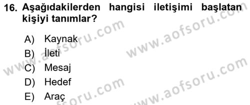 Bireylerarası İletişim Dersi 2019 - 2020 Yılı (Vize) Ara Sınavı 16. Soru