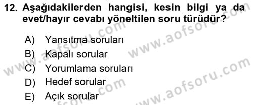 Bireylerarası İletişim Dersi 2020 - 2021 Yılı Yaz Okulu Sınavı 12. Soru