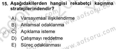 Bireylerarası İletişim Dersi 2020 - 2021 Yılı Yaz Okulu Sınavı 15. Soru