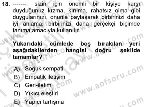 Bireylerarası İletişim Dersi 2020 - 2021 Yılı Yaz Okulu Sınavı 18. Soru