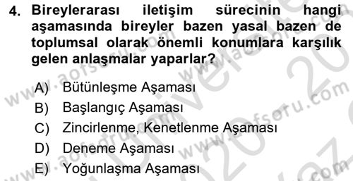 Bireylerarası İletişim Dersi 2020 - 2021 Yılı Yaz Okulu Sınavı 4. Soru