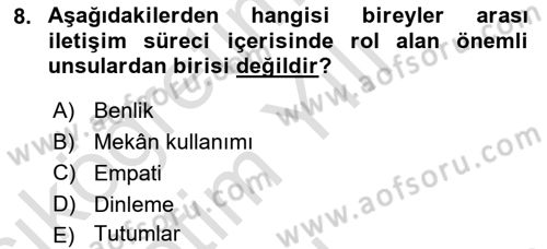 Bireylerarası İletişim Dersi 2020 - 2021 Yılı Yaz Okulu Sınavı 8. Soru