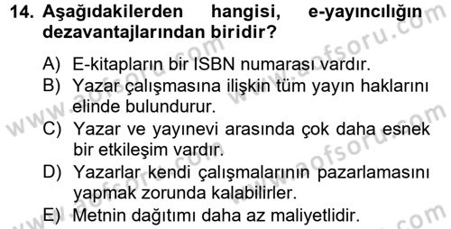 Yeni İletişim Teknolojileri Dersi 2012 - 2013 Yılı (Vize) Ara Sınav Soruları 14. Soru
