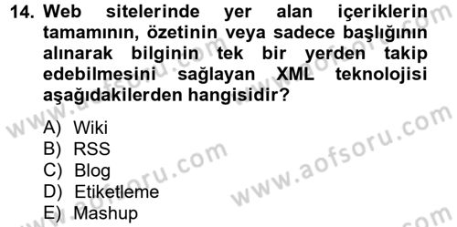 Yeni İletişim Teknolojileri Dersi 2012 - 2013 Yılı (Final) Dönem Sonu Sınav Soruları 14. Soru