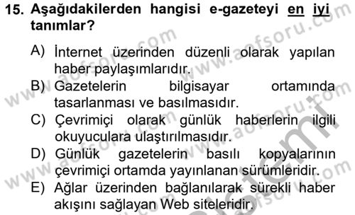 Yeni İletişim Teknolojileri Dersi 2012 - 2013 Yılı (Final) Dönem Sonu Sınav Soruları 15. Soru