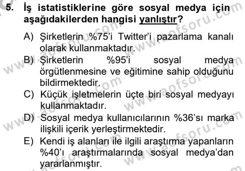 Yeni İletişim Teknolojileri Dersi 2012 - 2013 Yılı (Final) Dönem Sonu Sınav Soruları 5. Soru