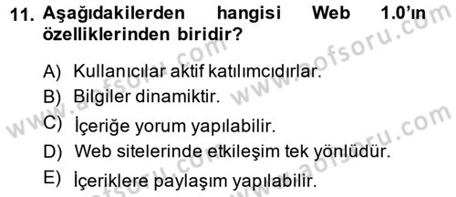 Yeni İletişim Teknolojileri Dersi 2013 - 2014 Yılı (Final) Dönem Sonu Sınav Soruları 11. Soru