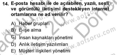 Yeni İletişim Teknolojileri Dersi 2013 - 2014 Yılı (Final) Dönem Sonu Sınav Soruları 14. Soru