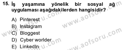 Yeni İletişim Teknolojileri Dersi 2013 - 2014 Yılı (Final) Dönem Sonu Sınav Soruları 15. Soru