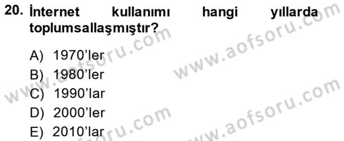 Yeni İletişim Teknolojileri Dersi 2013 - 2014 Yılı (Final) Dönem Sonu Sınav Soruları 20. Soru