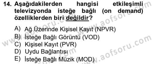 Yeni İletişim Teknolojileri Dersi 2013 - 2014 Yılı Tek Ders Sınav Soruları 14. Soru