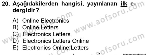 Yeni İletişim Teknolojileri Dersi 2013 - 2014 Yılı Tek Ders Sınav Soruları 20. Soru