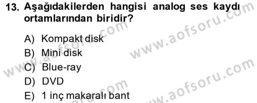 Yeni İletişim Teknolojileri Dersi 2014 - 2015 Yılı (Vize) Ara Sınav Soruları 13. Soru