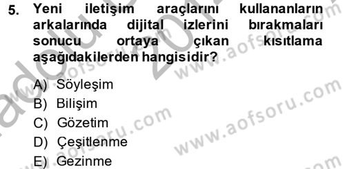 Yeni İletişim Teknolojileri Dersi 2014 - 2015 Yılı (Vize) Ara Sınav Soruları 5. Soru