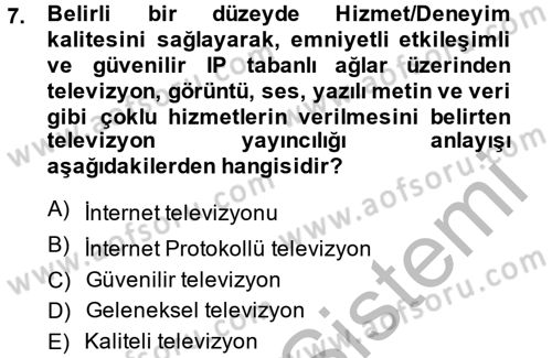 Yeni İletişim Teknolojileri Dersi 2014 - 2015 Yılı (Vize) Ara Sınav Soruları 7. Soru