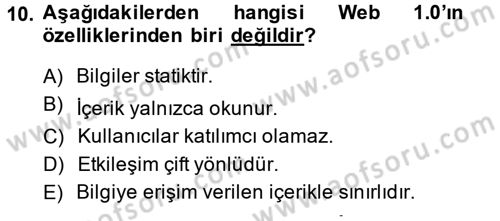 Yeni İletişim Teknolojileri Dersi 2014 - 2015 Yılı (Final) Dönem Sonu Sınav Soruları 10. Soru