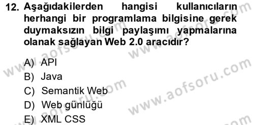 Yeni İletişim Teknolojileri Dersi 2014 - 2015 Yılı (Final) Dönem Sonu Sınavı 12. Soru