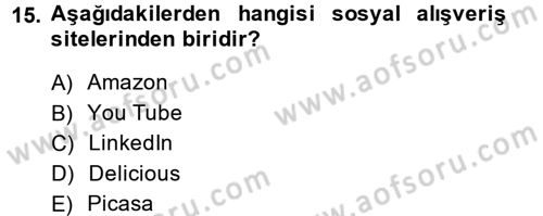 Yeni İletişim Teknolojileri Dersi 2014 - 2015 Yılı (Final) Dönem Sonu Sınavı 15. Soru