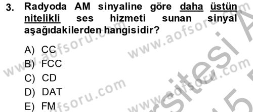 Yeni İletişim Teknolojileri Dersi 2014 - 2015 Yılı (Final) Dönem Sonu Sınav Soruları 3. Soru
