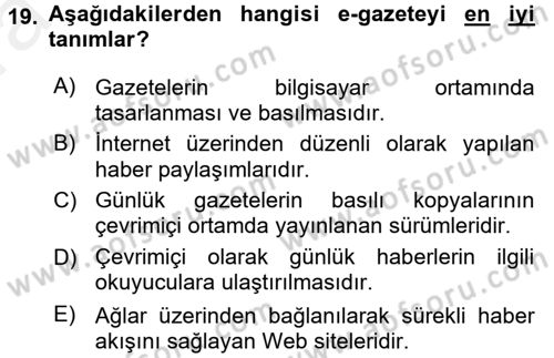 Yeni İletişim Teknolojileri Dersi 2015 - 2016 Yılı (Vize) Ara Sınav Soruları 19. Soru