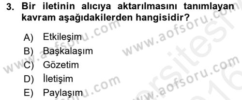 Yeni İletişim Teknolojileri Dersi 2015 - 2016 Yılı (Vize) Ara Sınav Soruları 3. Soru