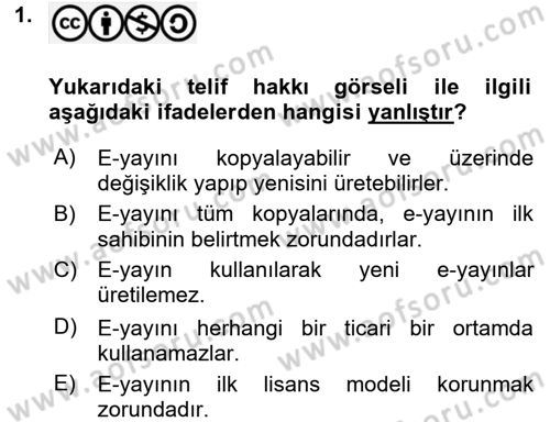 Yeni İletişim Teknolojileri Dersi 2015 - 2016 Yılı (Final) Dönem Sonu Sınav Soruları 1. Soru