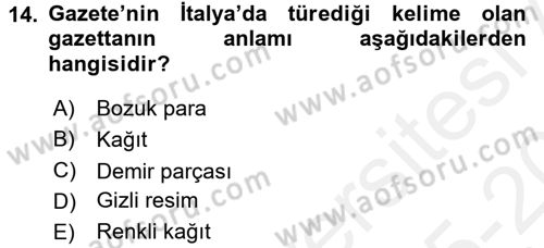 Yeni İletişim Teknolojileri Dersi 2015 - 2016 Yılı Tek Ders Sınav Soruları 14. Soru
