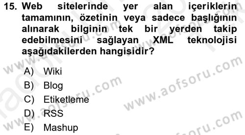 Yeni İletişim Teknolojileri Dersi 2015 - 2016 Yılı Tek Ders Sınavı 15. Soru