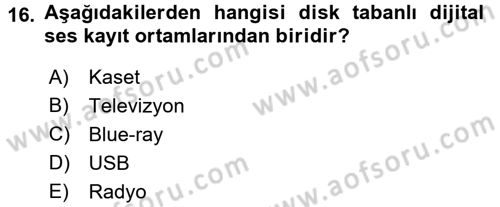 Yeni İletişim Teknolojileri Dersi 2015 - 2016 Yılı Tek Ders Sınavı 16. Soru