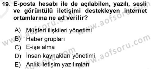 Yeni İletişim Teknolojileri Dersi 2015 - 2016 Yılı Tek Ders Sınav Soruları 19. Soru