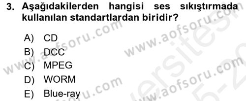 Yeni İletişim Teknolojileri Dersi 2015 - 2016 Yılı Tek Ders Sınav Soruları 3. Soru