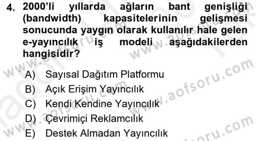 Yeni İletişim Teknolojileri Dersi 2015 - 2016 Yılı Tek Ders Sınav Soruları 4. Soru