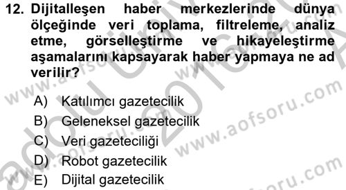 Yeni İletişim Teknolojileri Dersi 2016 - 2017 Yılı (Vize) Ara Sınav Soruları 12. Soru