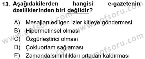 Yeni İletişim Teknolojileri Dersi 2016 - 2017 Yılı (Vize) Ara Sınav Soruları 13. Soru