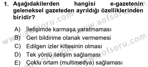 Yeni İletişim Teknolojileri Dersi 2016 - 2017 Yılı (Final) Dönem Sonu Sınav Soruları 1. Soru