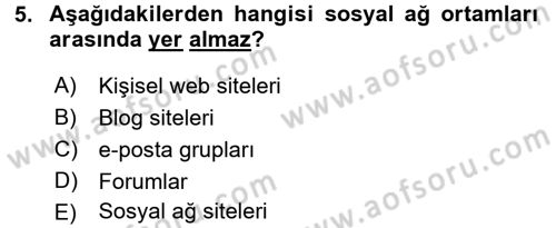 Yeni İletişim Teknolojileri Dersi 2016 - 2017 Yılı (Final) Dönem Sonu Sınav Soruları 5. Soru