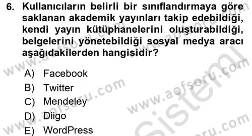 Yeni İletişim Teknolojileri Dersi 2016 - 2017 Yılı (Final) Dönem Sonu Sınav Soruları 6. Soru