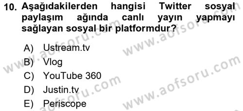 Yeni İletişim Teknolojileri Dersi 2017 - 2018 Yılı (Final) Dönem Sonu Sınav Soruları 10. Soru