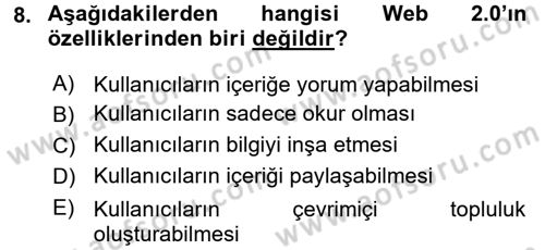 Yeni İletişim Teknolojileri Dersi 2017 - 2018 Yılı (Final) Dönem Sonu Sınav Soruları 8. Soru